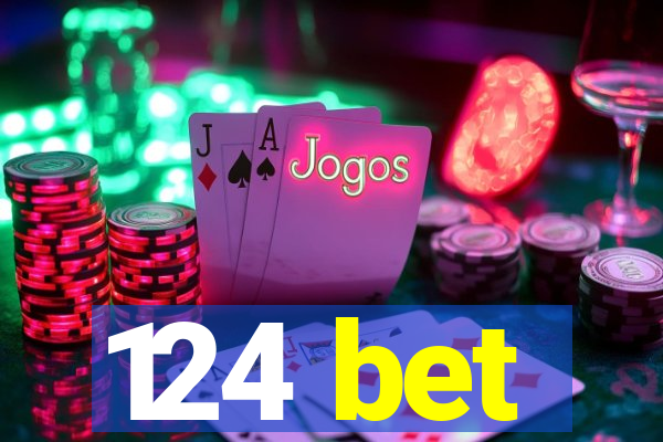 124 bet